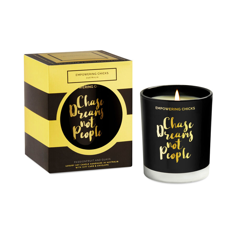 Candle "Chase dreams, not people"